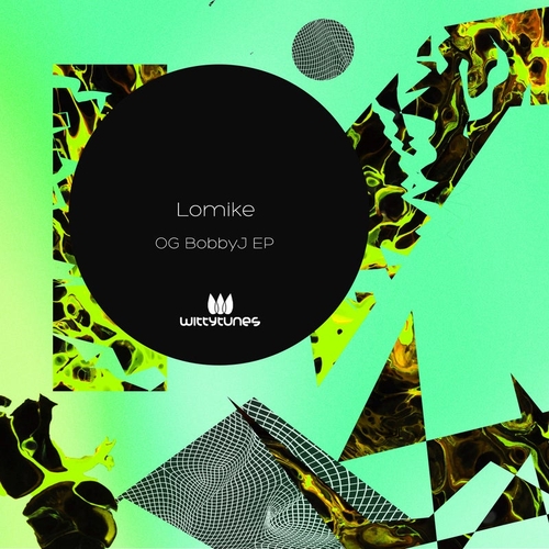 Lomike - OG BobbyJ EP [WT459]